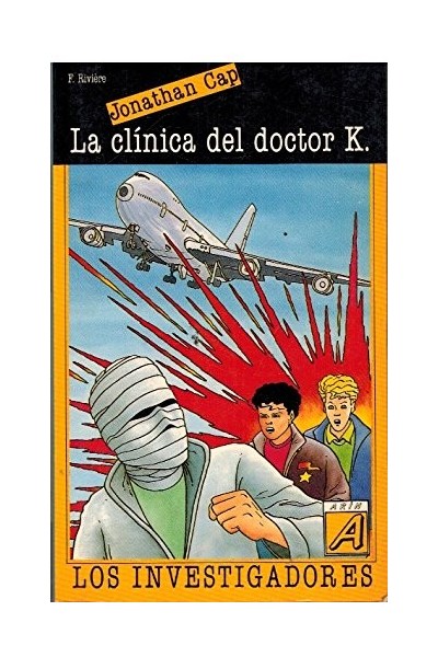 JONATHAN CAP. LOS INVESTIGADORES 6: La clínica del doctor K.